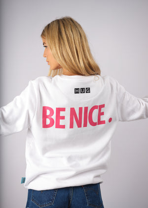 
                  
                    HUG Be Nice Sweatshirt
                  
                